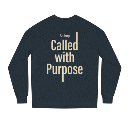 Called With Purpose Sweatshirt — Bishop Inspirational Crewneck