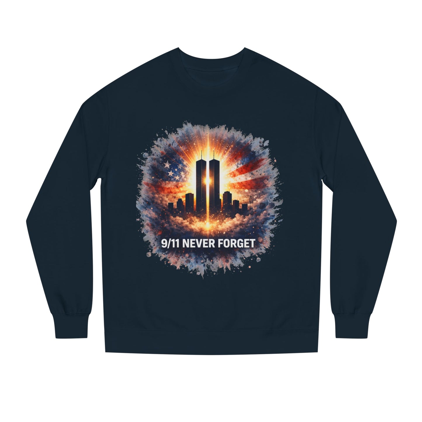 9/11 Never Forget Sweatshirt — World Trade Center Tribute Crewneck