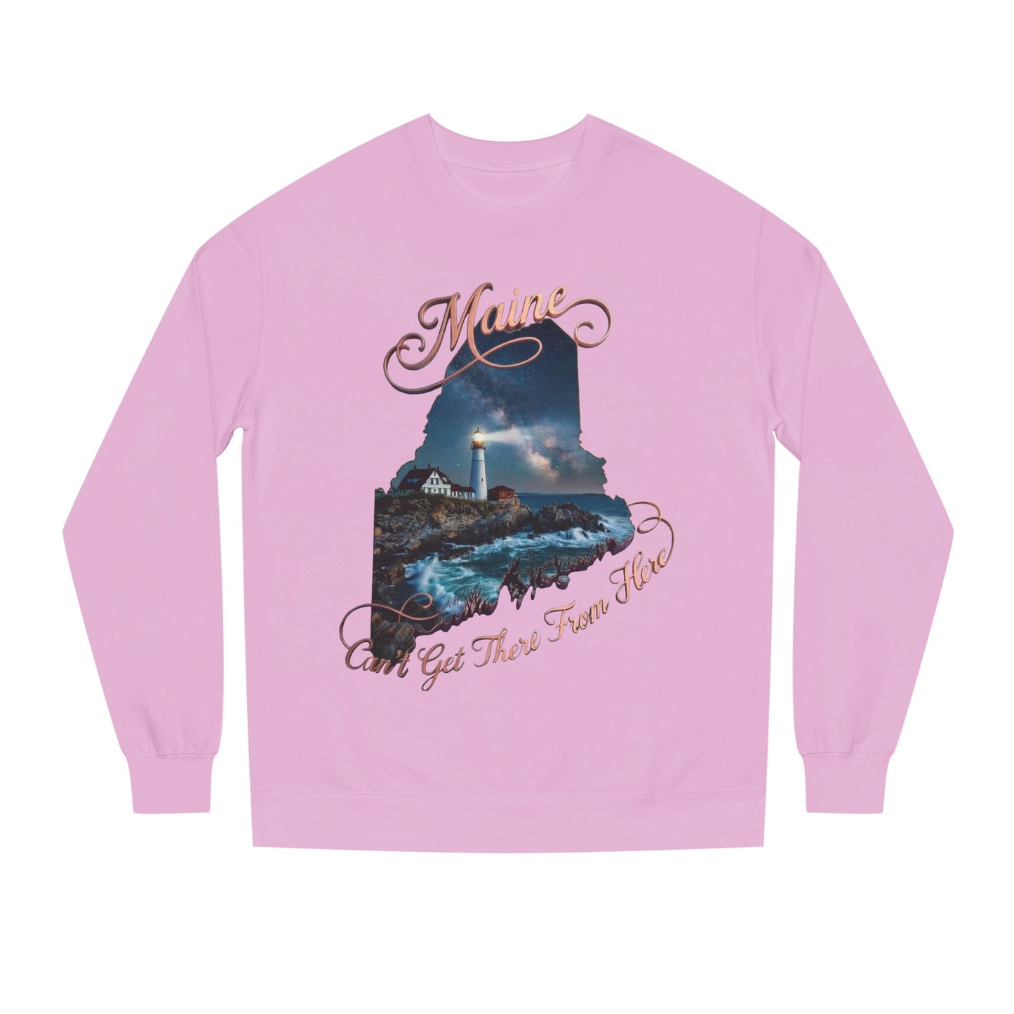 Maine Lighthouse Crewneck Sweatshirt — "Can't Get There From Here" Coastal Graphic