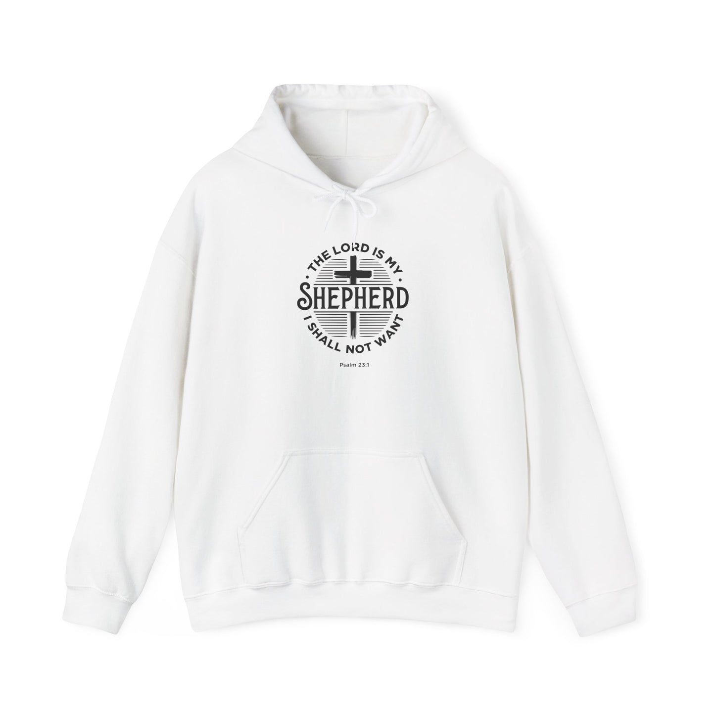 The Lord is My Shepherd I Shall Not Want - Psalm 23:1. Hoodie