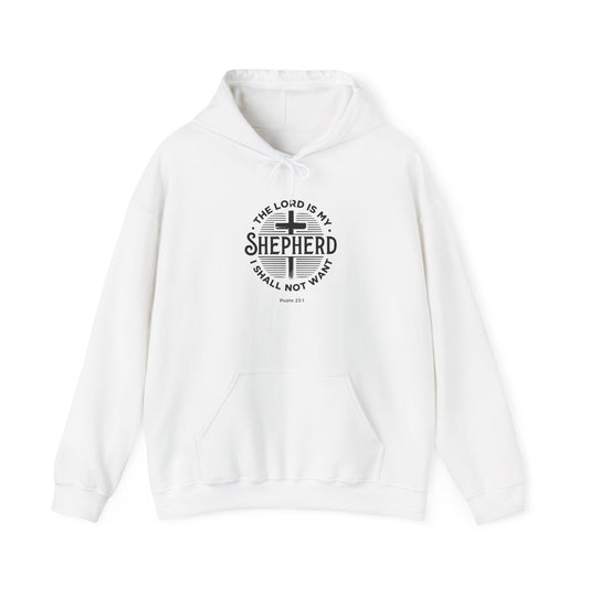 The Lord is My Shepherd I Shall Not Want - Psalm 23:1. Hoodie