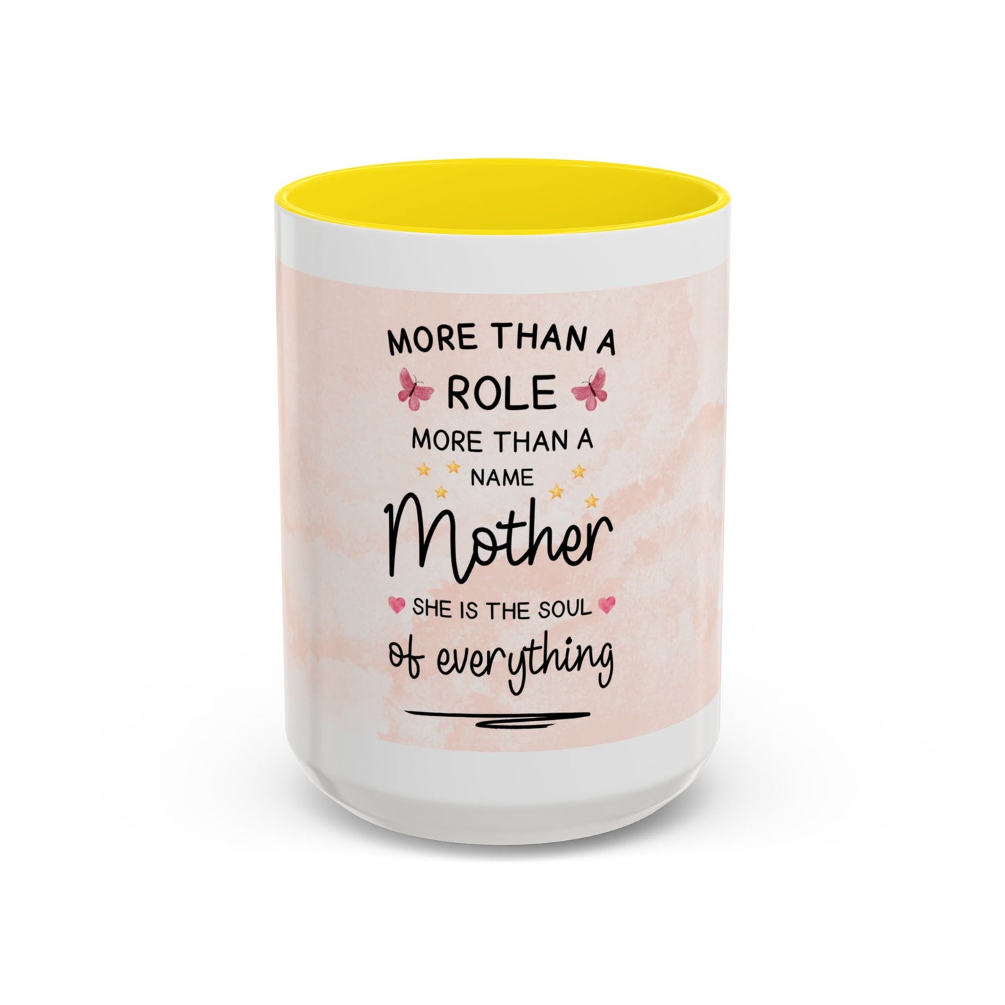 Mother Coffee Mug — "More Than a Role, She Is the Soul of Everything" Floral Accent