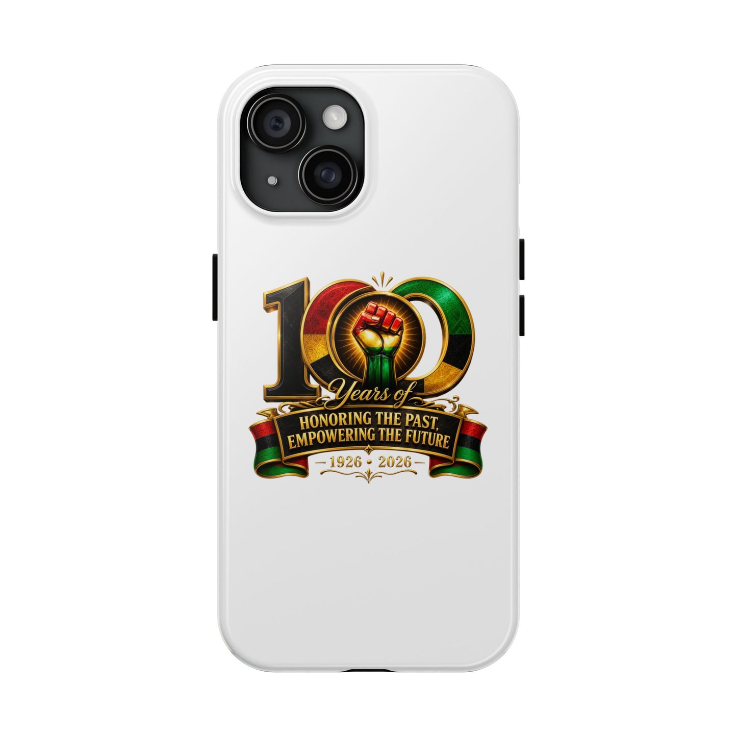 Tough Phone Case — 100 Years: Honoring the Past, Empowering the Future (1926–2026)