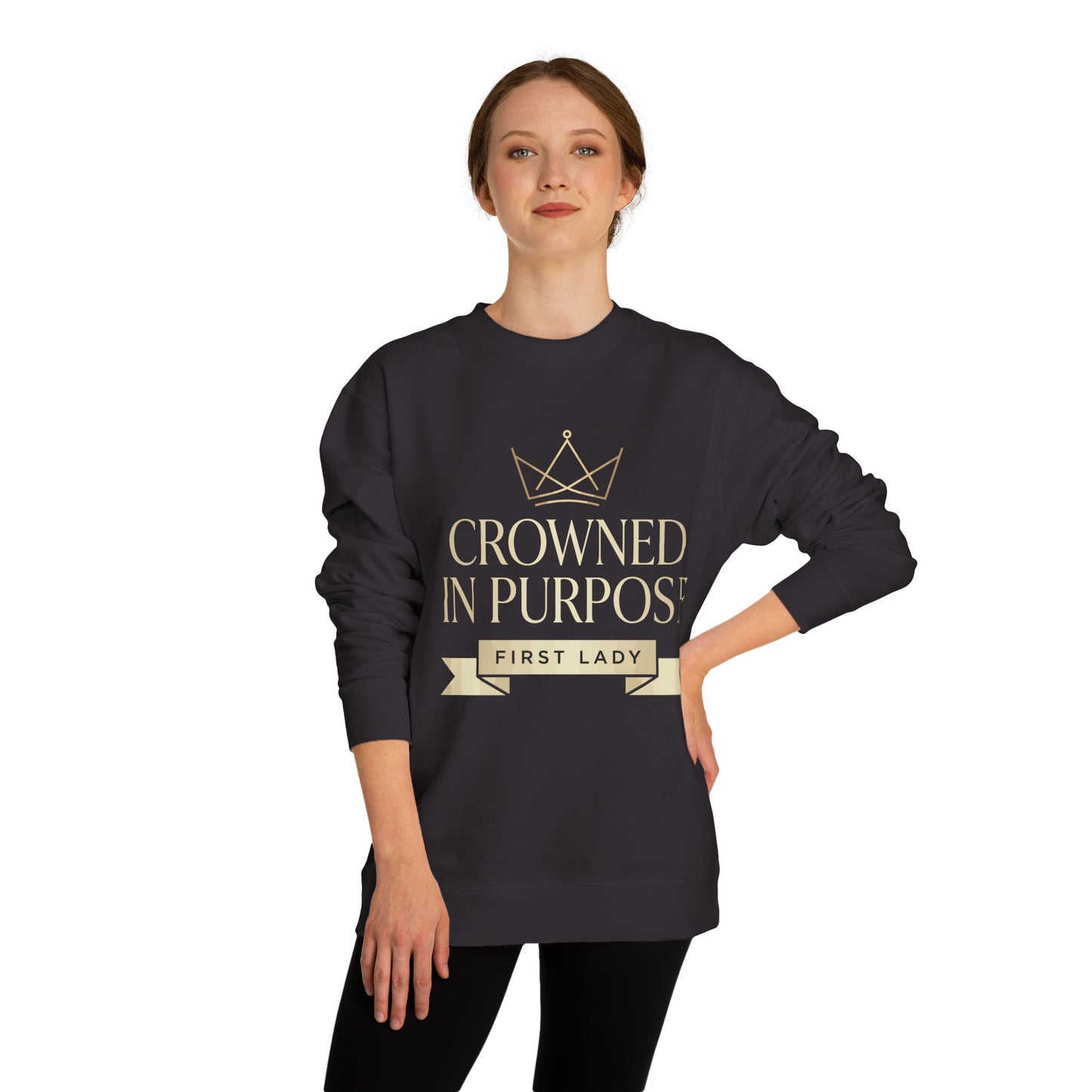 Crowned in Purpose Sweatshirt — First Lady Inspirational Crewneck