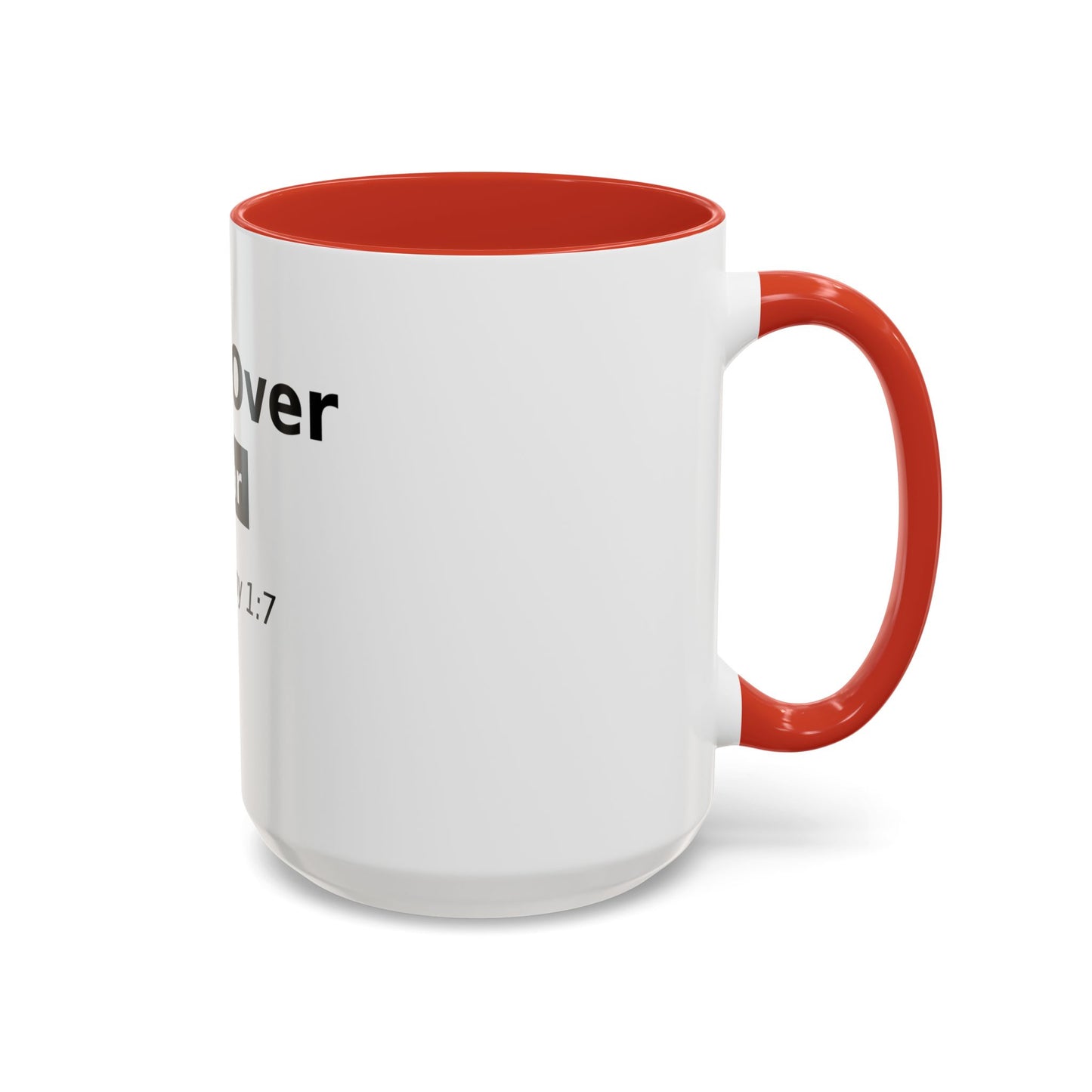 Faith Over Fear Coffee Mug — 2 Timothy 1:7 Inspirational Accent Mug