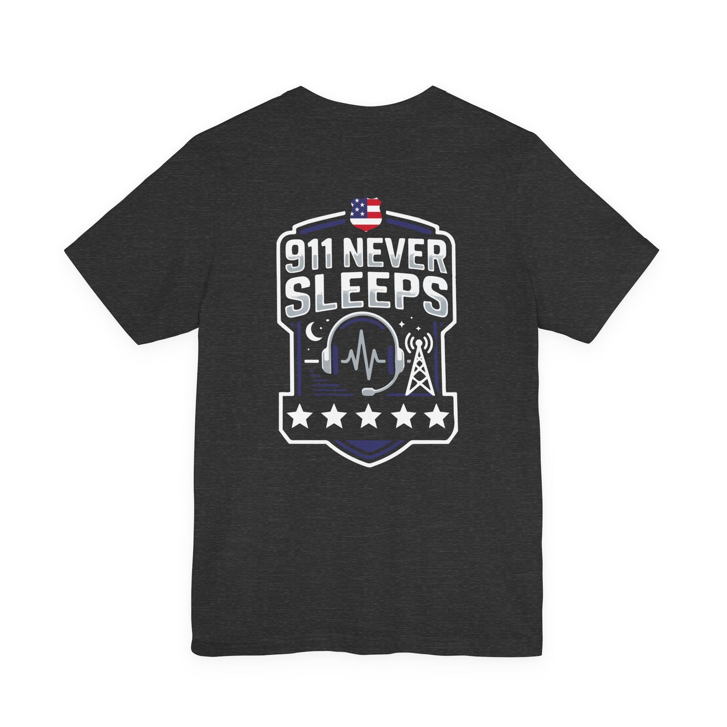 911 Never Sleeps Tee — Emergency Dispatcher / First Responder Tribute Shirt