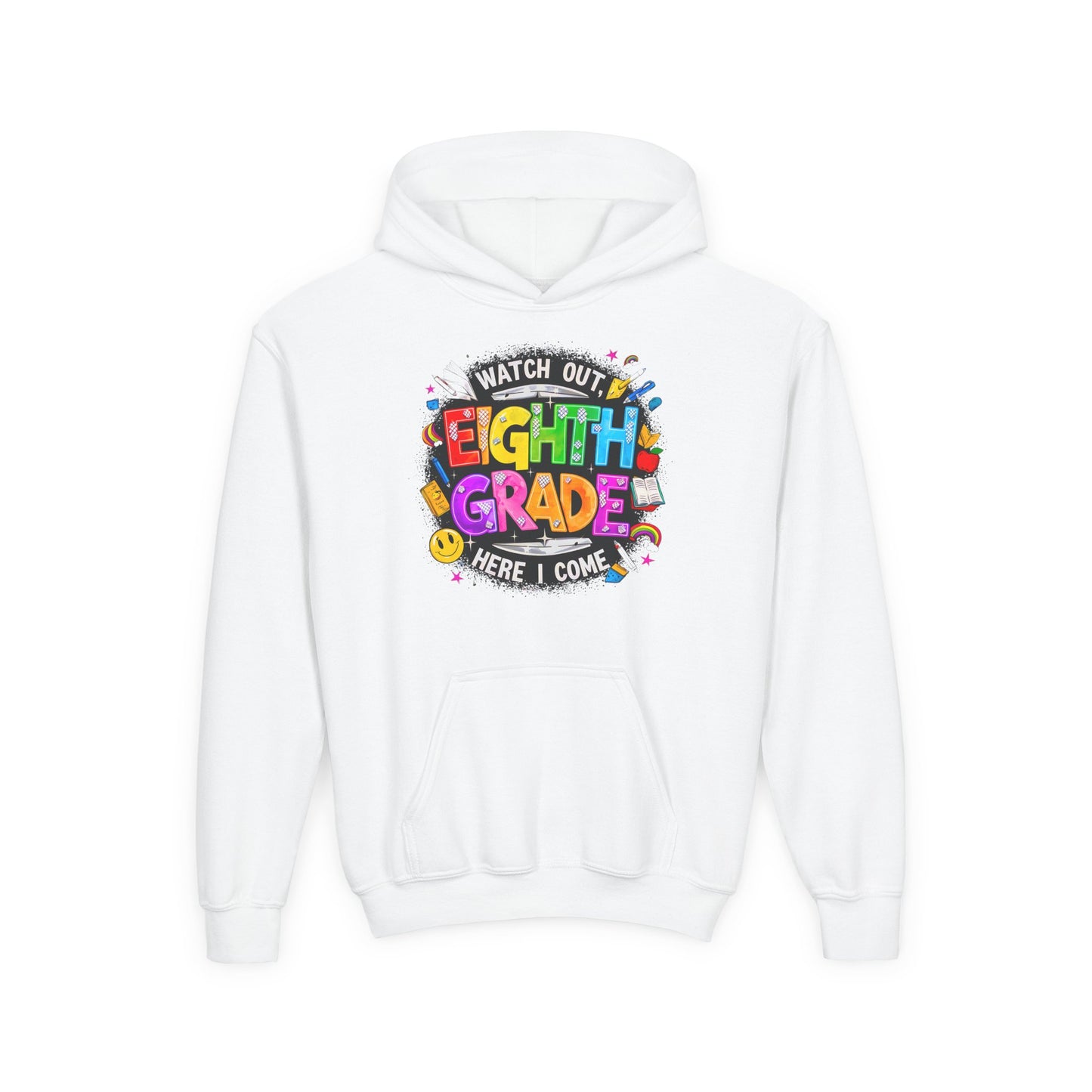 Eighth Grade Kids Hoodie - "Watch Out! Here I Come" Colorful Back-to-School Sweatshirt