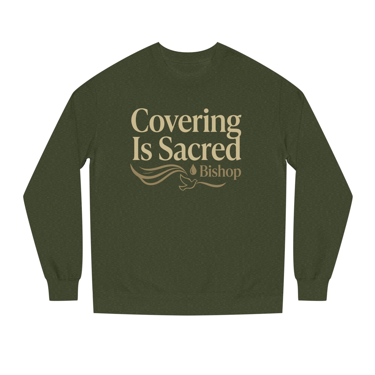 Covering Is Sacred Sweatshirt — Religious Faith Crewneck (Bishop)