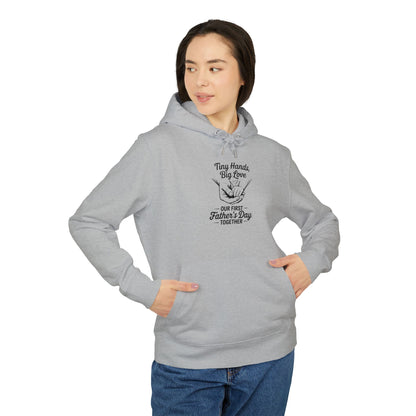 Father’s Day Hoodie - "Tiny Hands, Big Love: Our First Father’s Day Together"