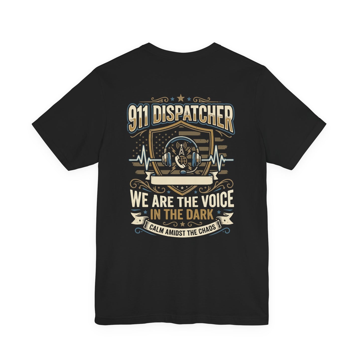 911 Dispatcher T‑Shirt — "We Are the Voice in the Dark" Emergency Responder Tee