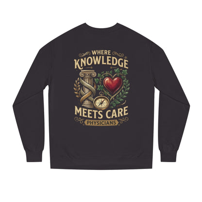 Physicians "Where Knowledge Meets Care" Crewneck Sweatshirt