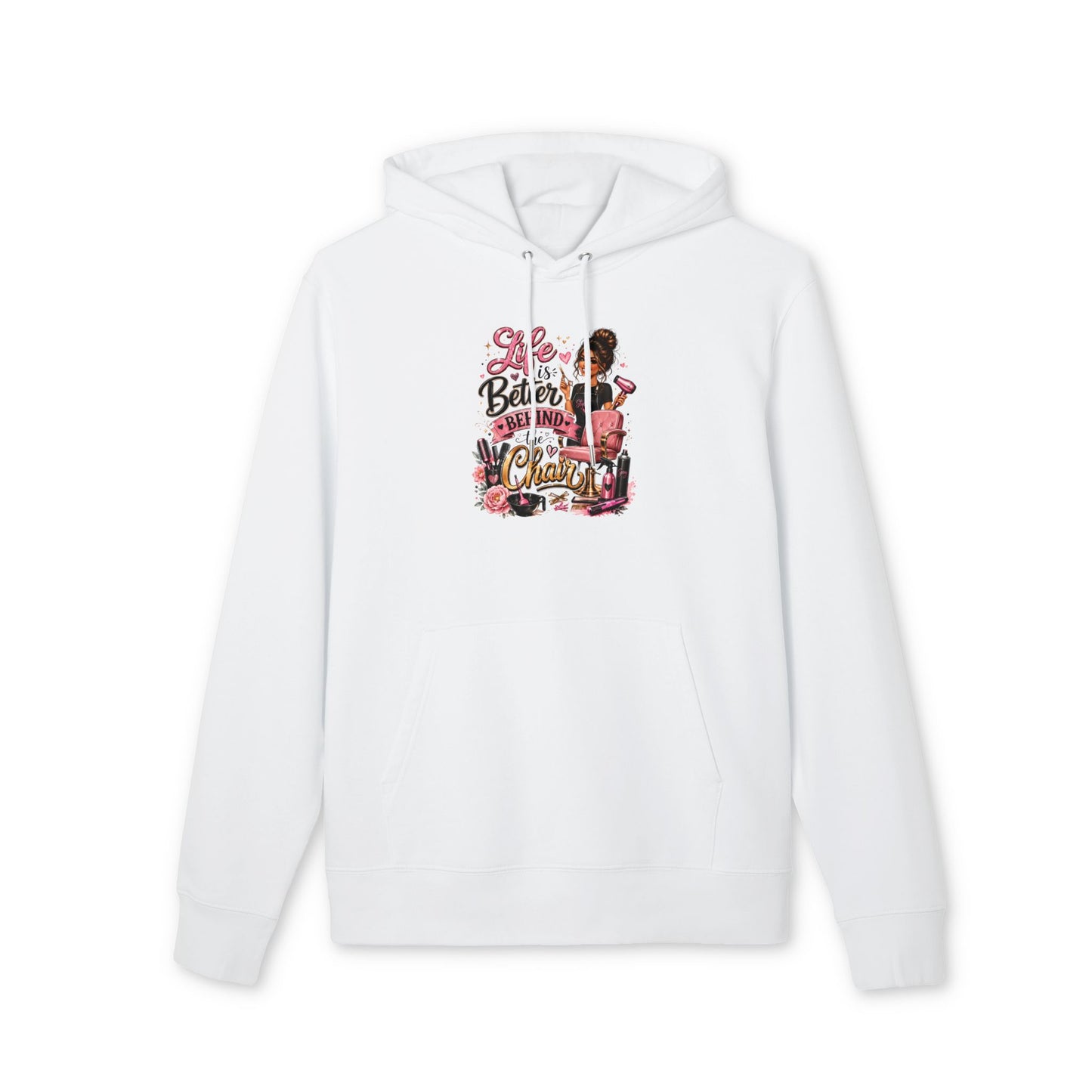 Hair Stylist Hoodie — "Life Is Better Behind The Chair" Salon Crewneck