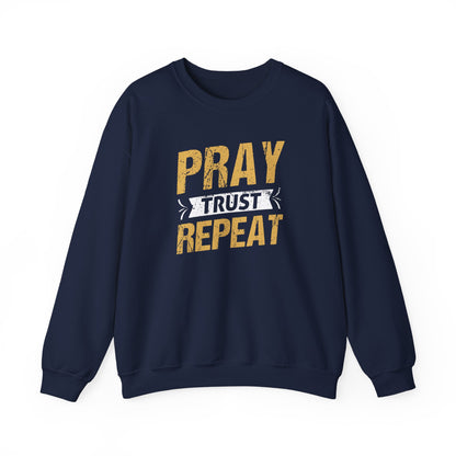 Pray Trust Repeat Sweatshirt
