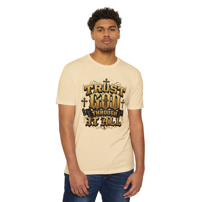 Trust God Through It All T-Shirt