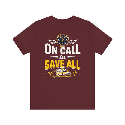 Paramedic 'On Call to Save All' T-Shirt
