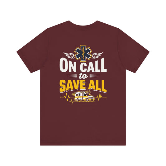 Paramedic 'On Call to Save All' T-Shirt