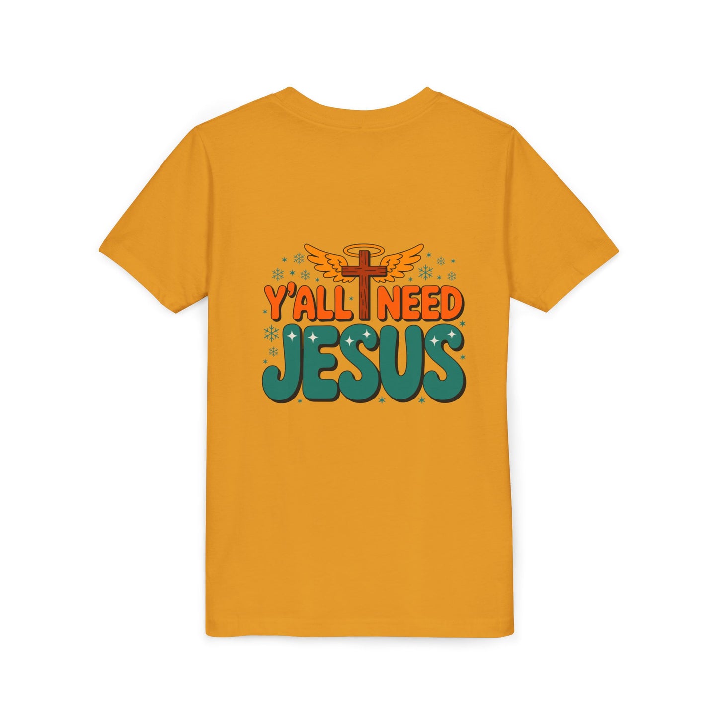 Youth Tee - "Y'all Need Jesus" Gospel Christian Kids Shirt