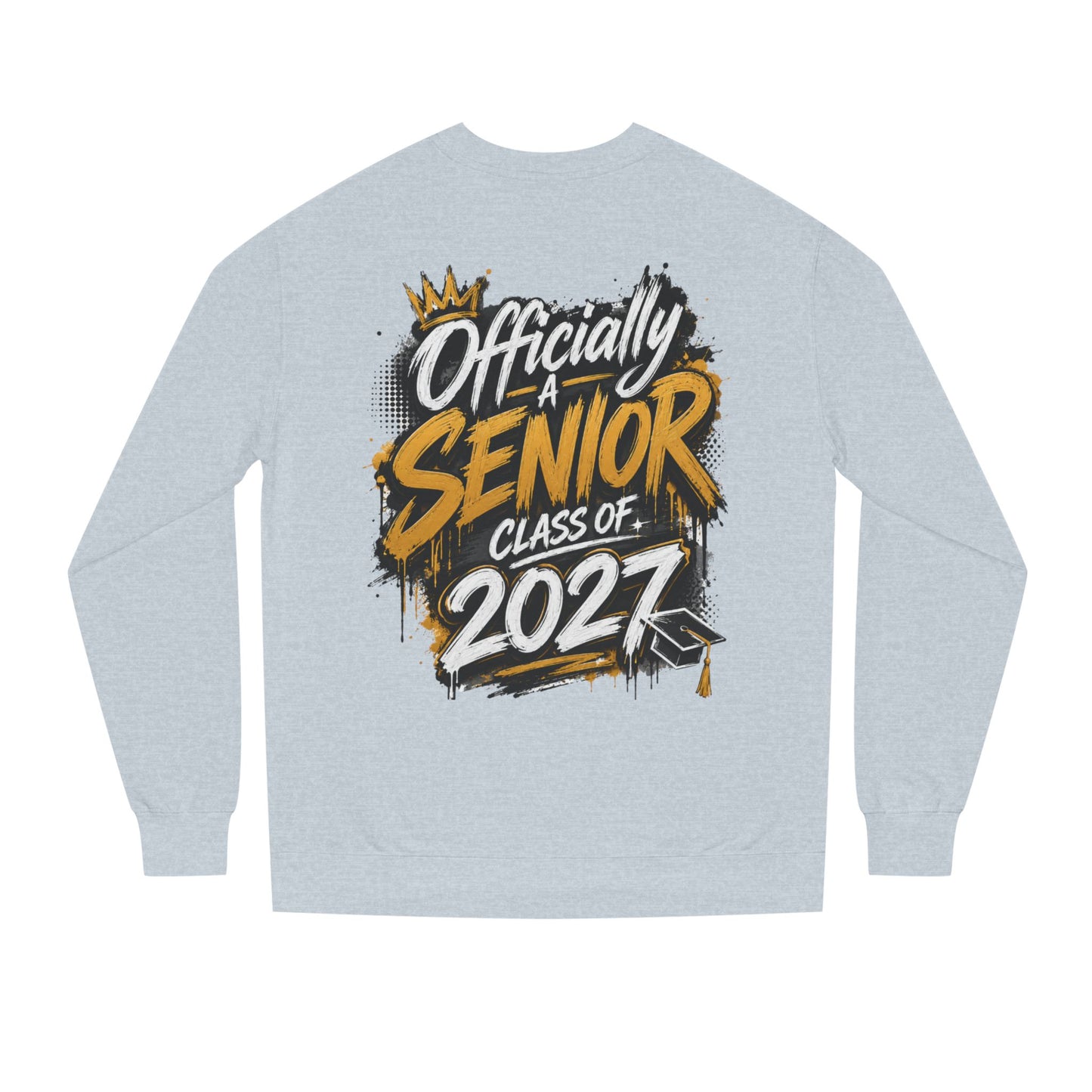 Officially A Senior Class of 2027 Sweatshirt