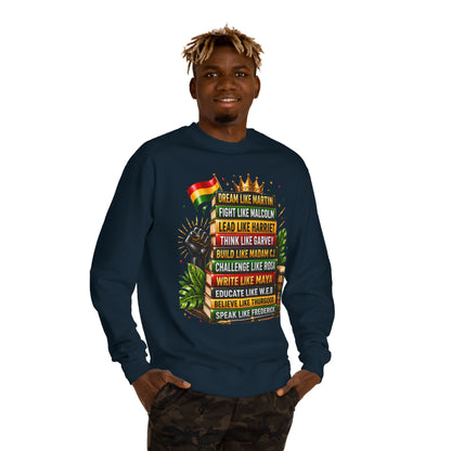 Inspirational Black History Sweatshirt — Dream Like Martin • Lead Like Harriet Crewneck