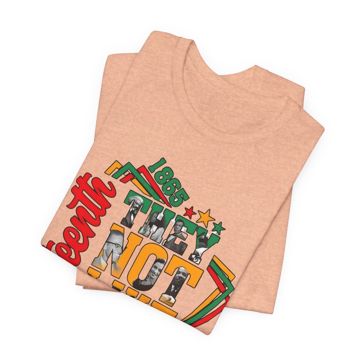 Juneteenth "They Not Like Us" Graphic Tee — Juneteenth Celebration T-Shirt