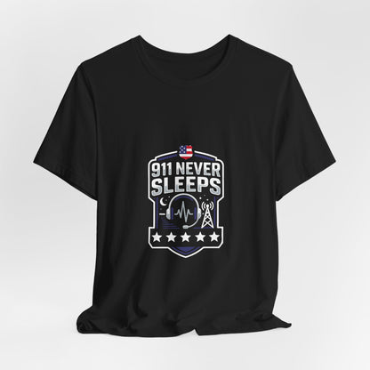 911 Never Sleeps T‑Shirt — Emergency Responder Tribute Tee