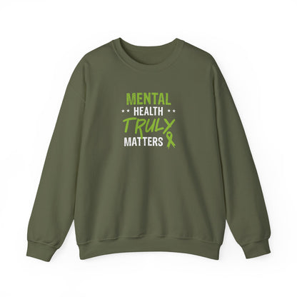 Mental Health Truly Matters Sweatshirt