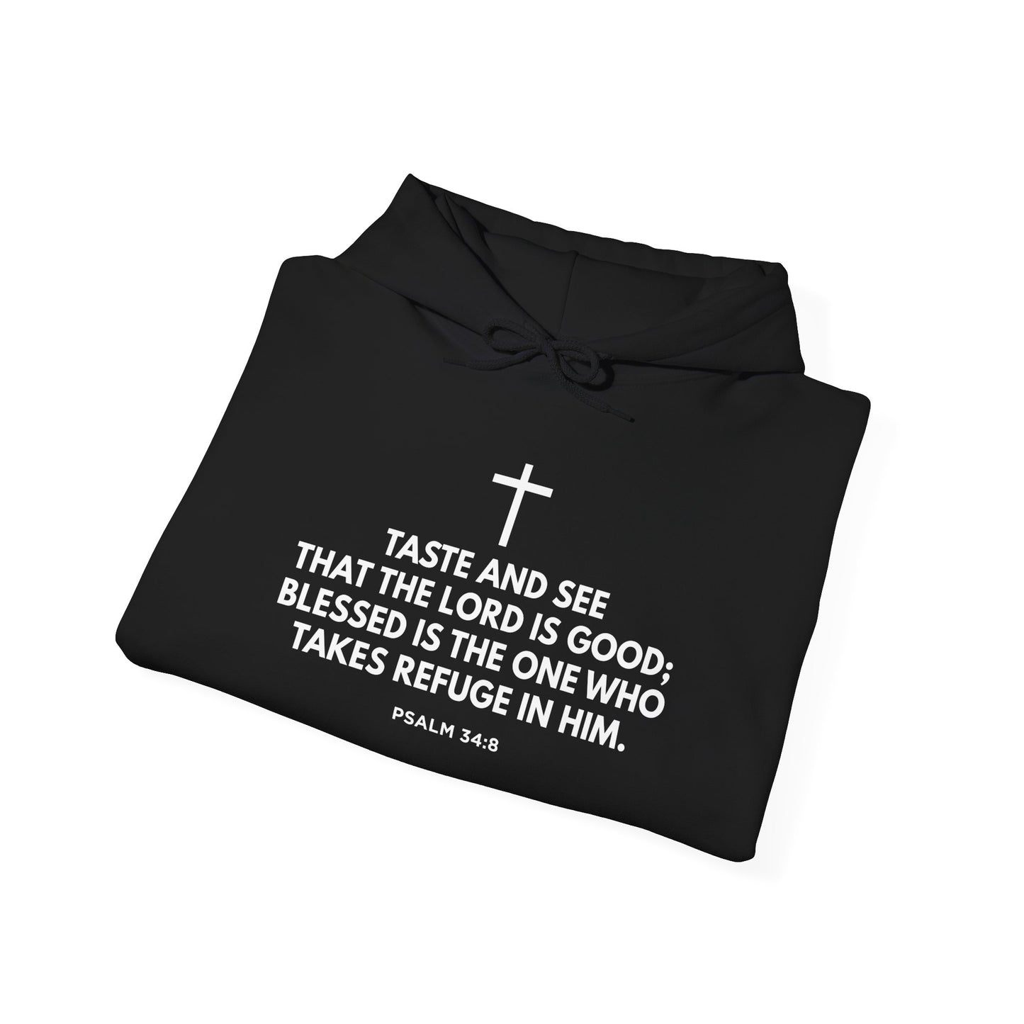 “Taste and See” Psalm 34:8 Hoodie