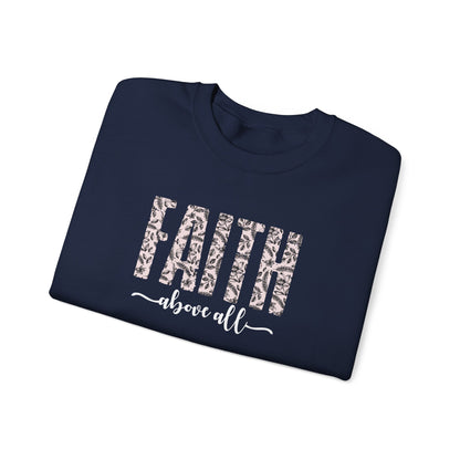 Faith Above All Sweatshirt