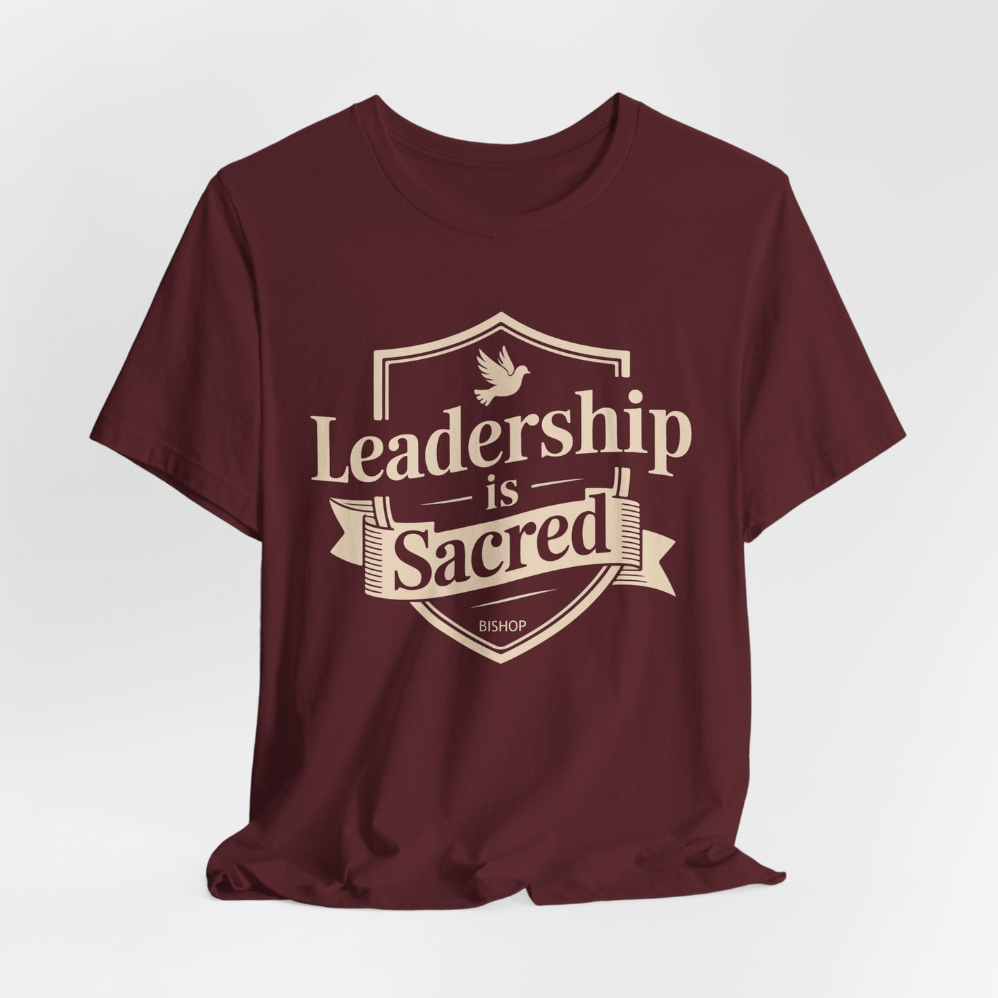 Leadership Is Sacred T‑Shirt — Inspirational Faith-Based Leadership Tee