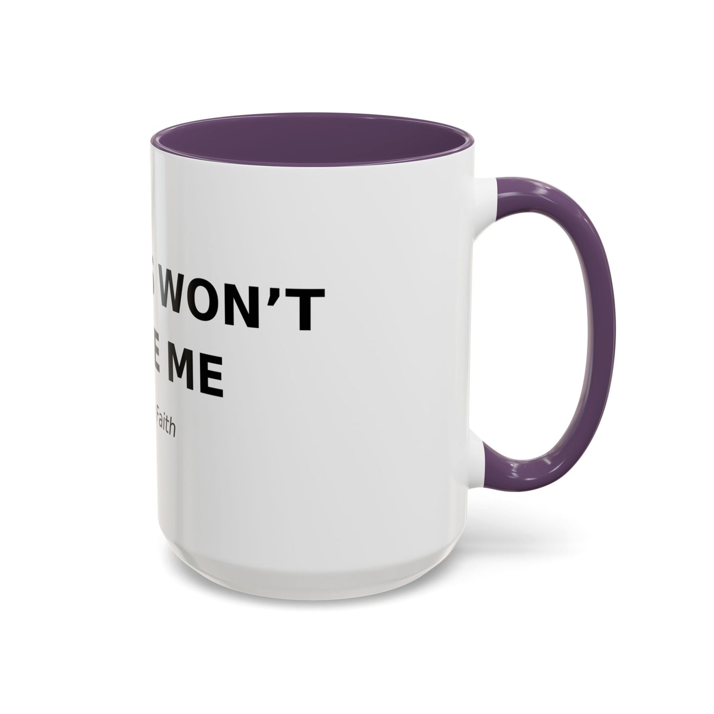 Accent Coffee Mug - "Diabetes Won't Define Me" Inspirational Faith Coffee Mug (11/15oz)