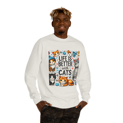 Life Is Better With Cats Crewneck Sweatshirt — Cute Cat Graphic Pullover