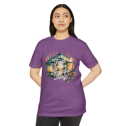 Faith Grows Beautiful Things T-Shirt