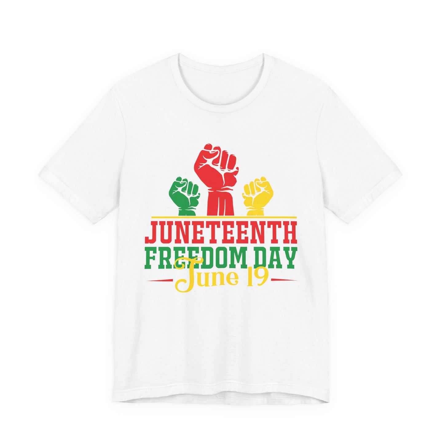 Juneteenth Freedom Day T-Shirt — June 19 Celebration Tee
