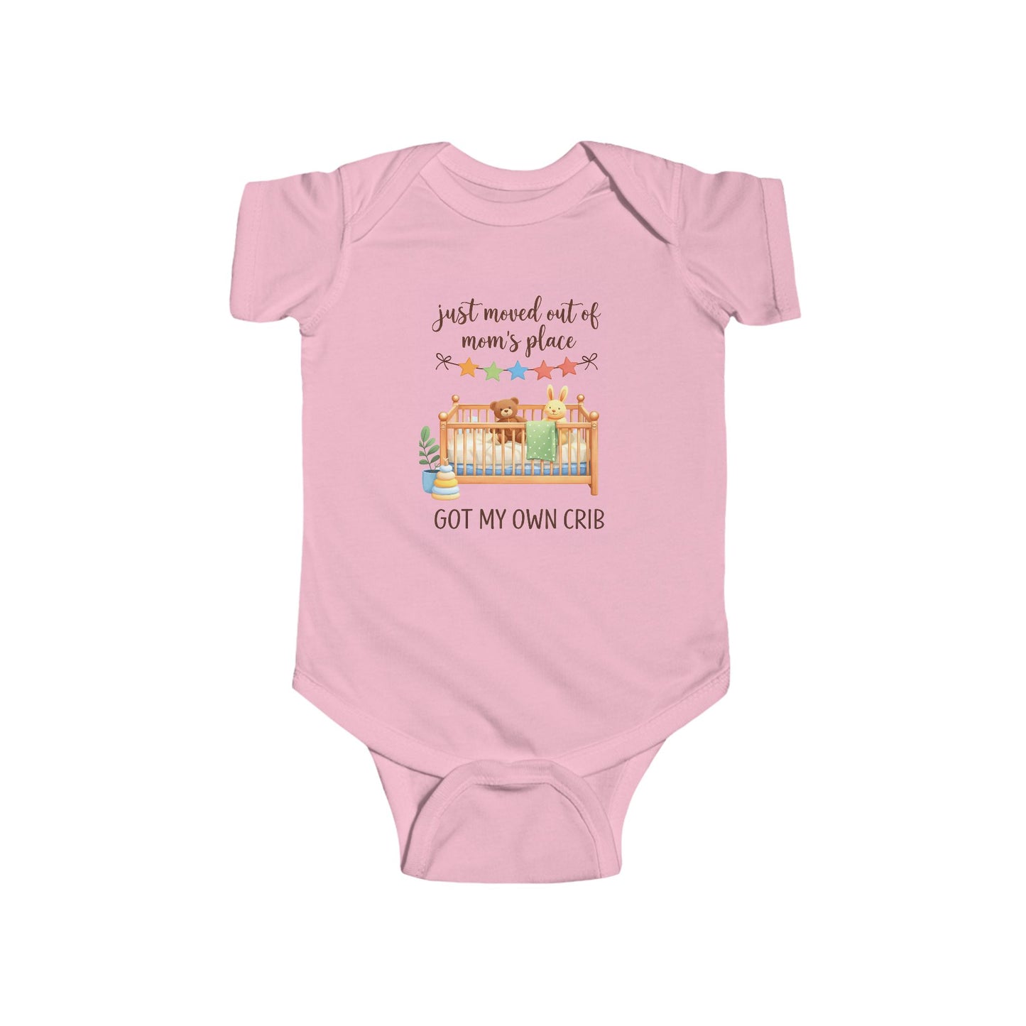 Infant Bodysuit - "Just Moved Out of Mom's Place, Got My Own Crib" Cute Newborn Onesie