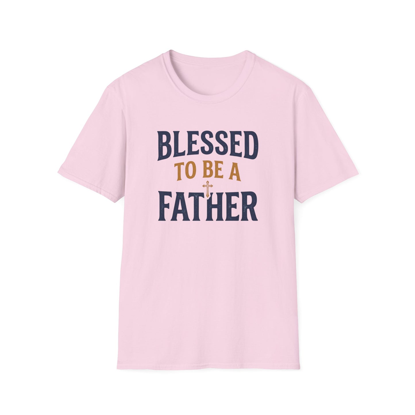 Blessed to Be a Father T-Shirt