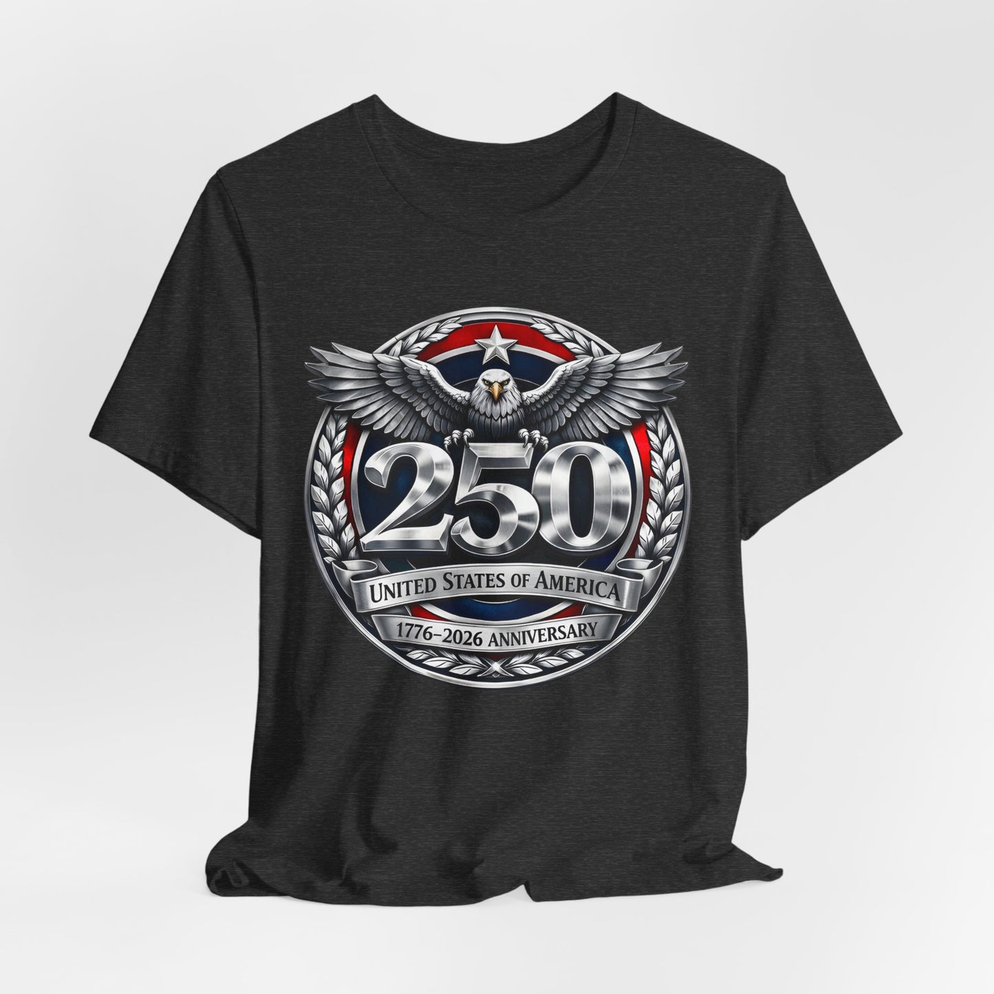 250th United States Anniversary T-Shirt — Patriotic Eagle 1776–2026 Commemorative Tee