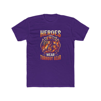 Heroes Wear Turnout Gear Firefighter T-Shirt
