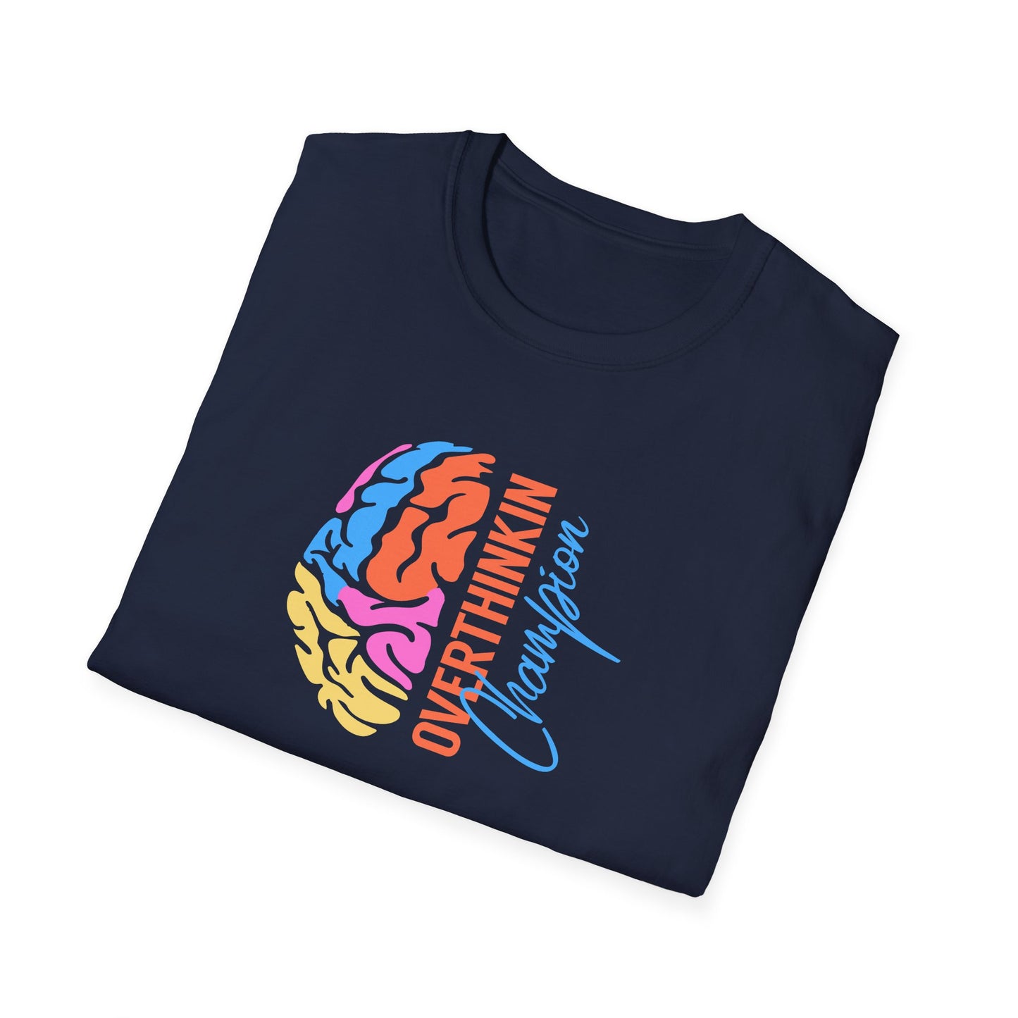 Overthinking Champions T-Shirt