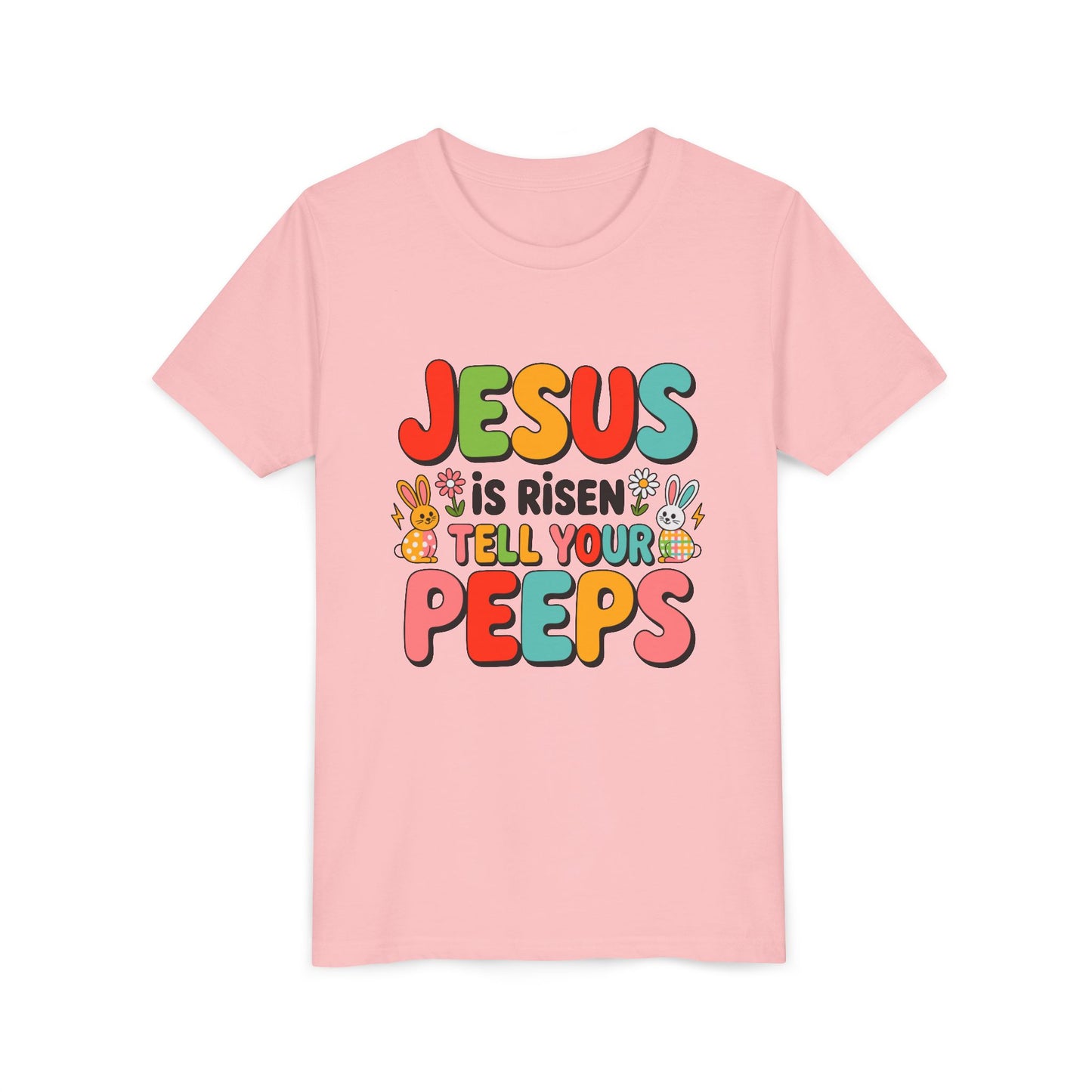 Youth Tee - "Jesus Is Risen, Tell Your Peeps" Easter Kids Shirt