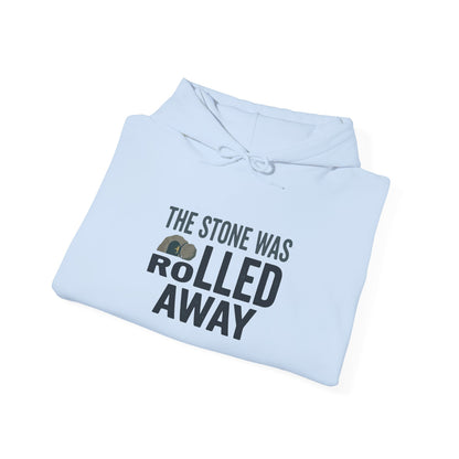 "The Stone Was Rolled Away" Hoodie