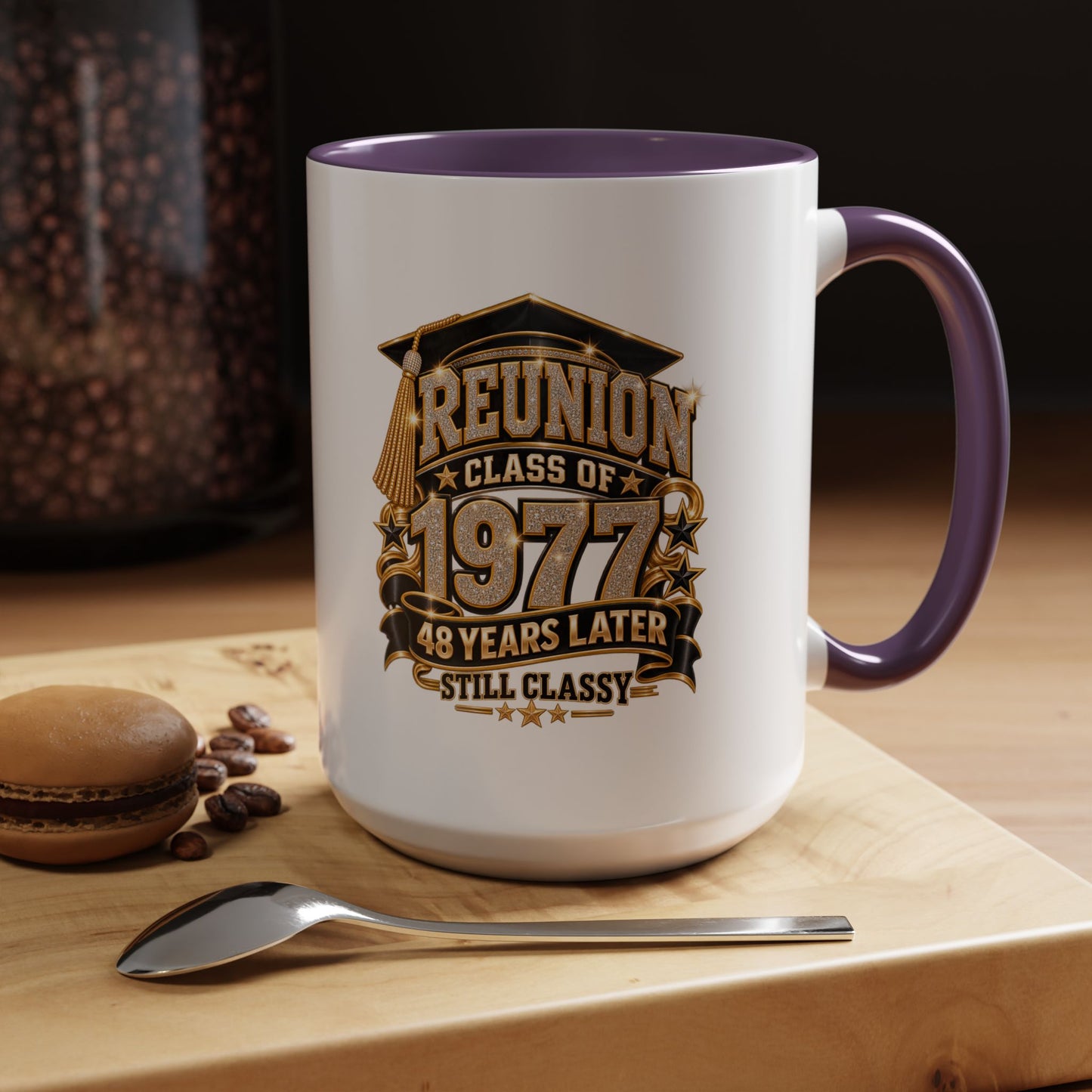 Reunion Class of 1977 Coffee Mug — 48 Years Later, Still Classy
