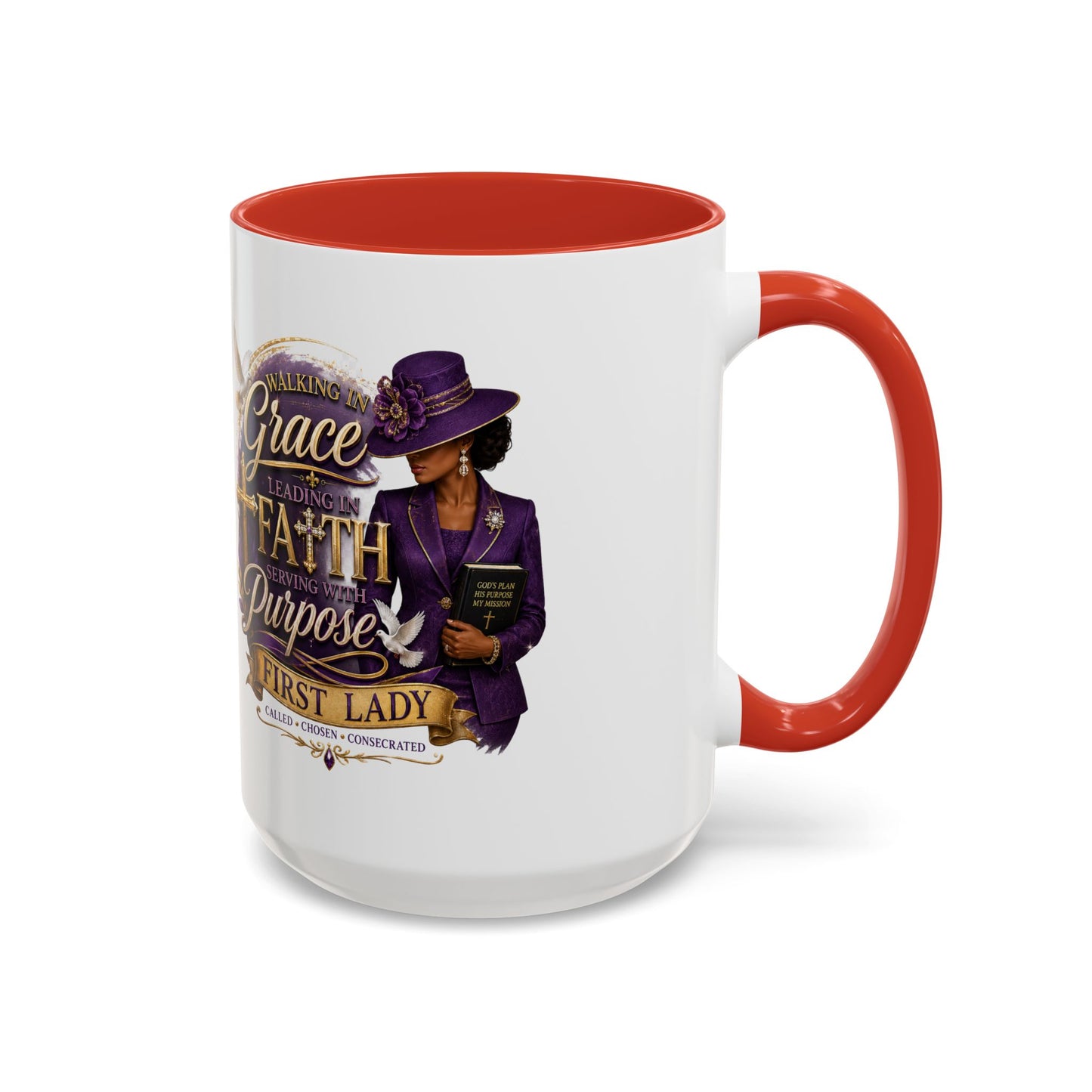 Faith & Purpose Accent Coffee Mug — First Lady Church Design (11/15oz)