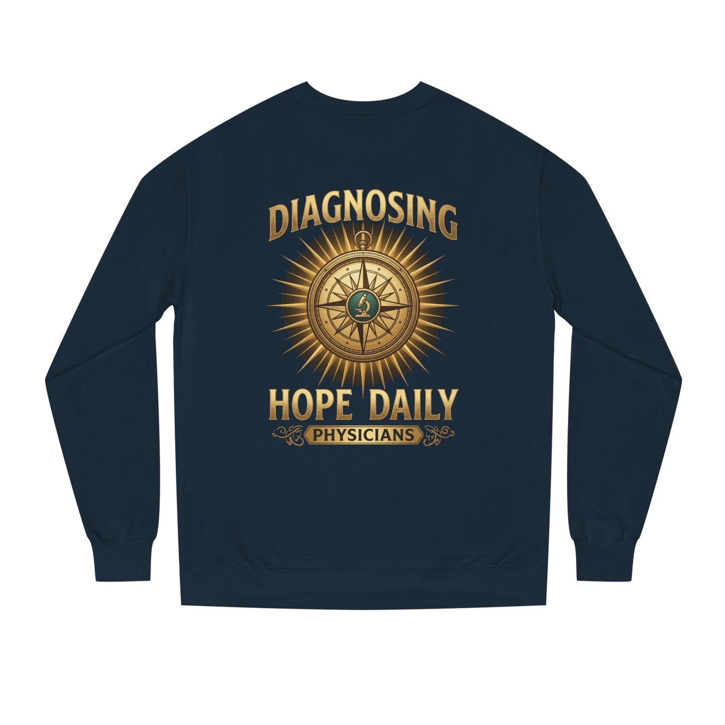 Diagnosing Hope Daily Physicians Sweatshirt