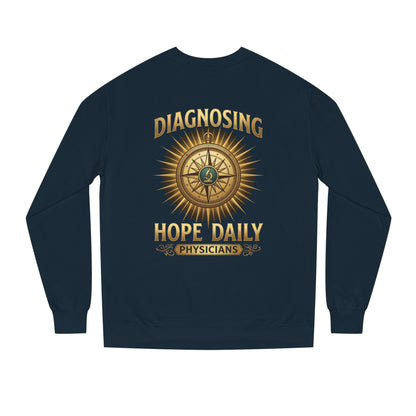 Diagnosing Hope Daily Physicians Sweatshirt