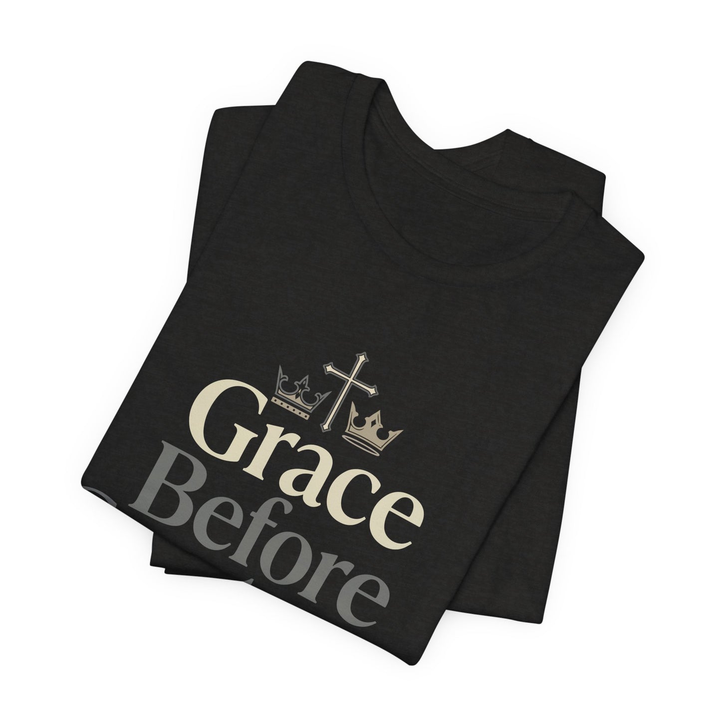 Grace Before Greatness T-Shirt — Bishop Inspirational Faith Tee