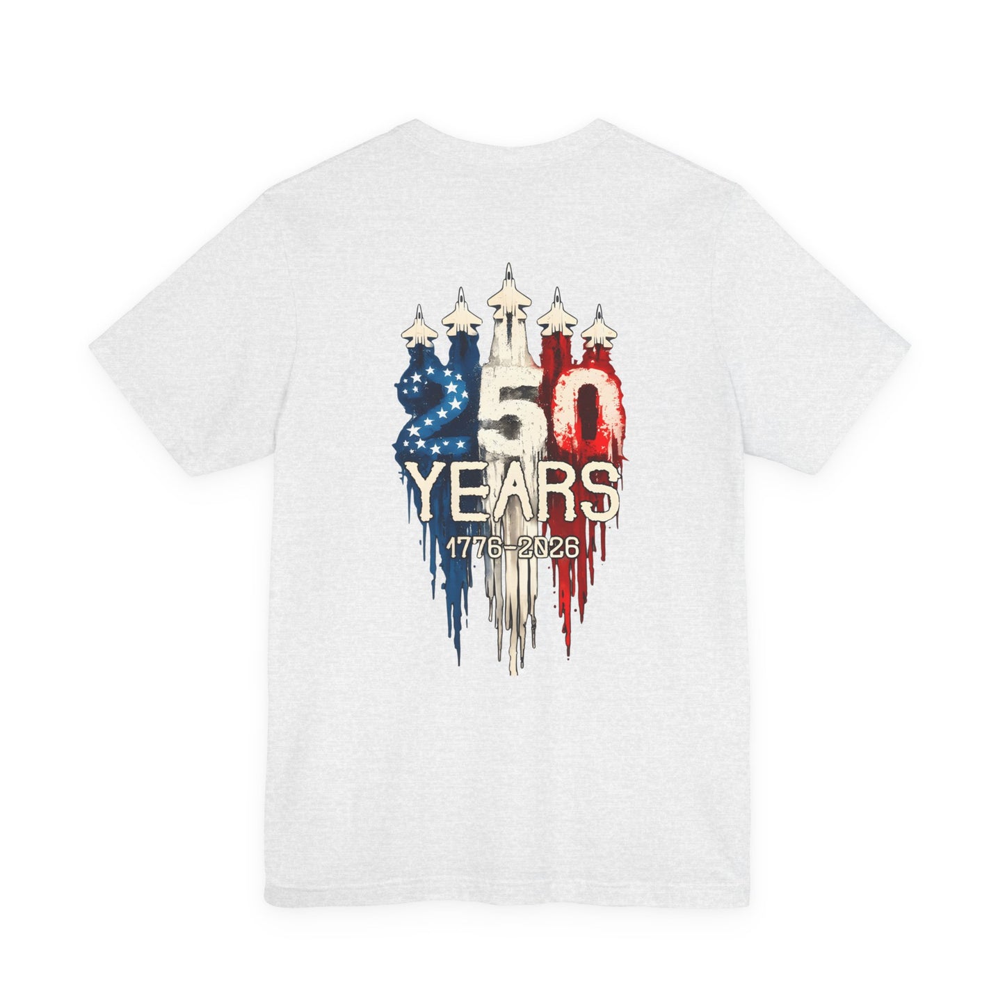 Independence 250th Anniversary Tee — "250 Years 1776–2026" Patriotic T-Shirt