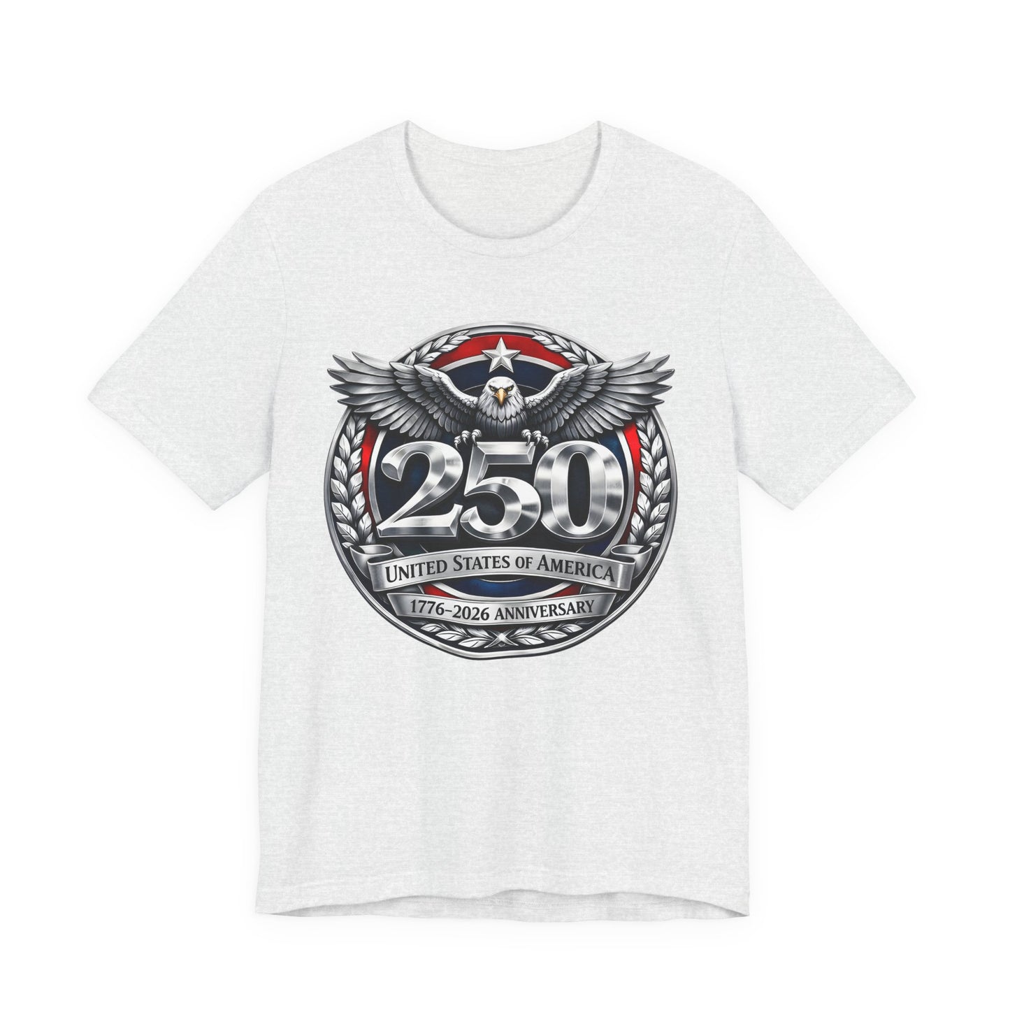 250th United States Anniversary T-Shirt — Patriotic Eagle 1776–2026 Commemorative Tee