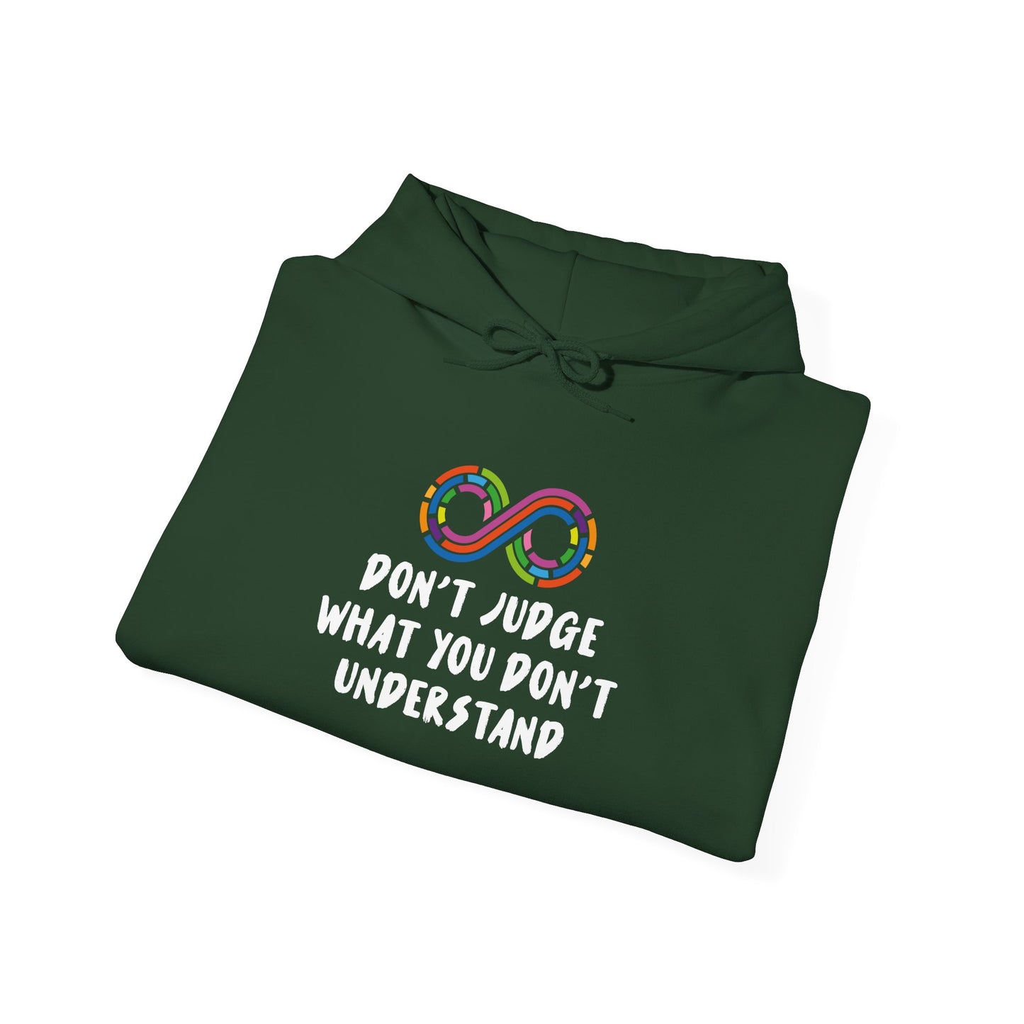"Don't Judge What You Don't Understand" Hoodie