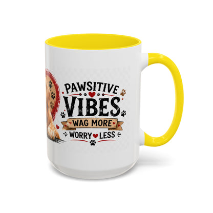 Pawsitive Vibes Coffee Mug - "Wag More, Worry Less" Dog Lover Accent Mug