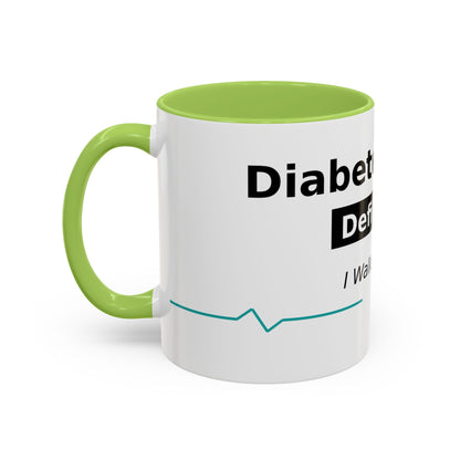 Diabetes Won't Define Me Accent Coffee Mug — "I Walk by Faith" Inspirational Tea Cup
